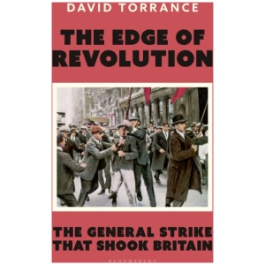 The Edge of Revolution: The General Strike that Shook Britain