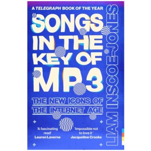 Songs In The Key of MP3: The New Icons of the Internet Age