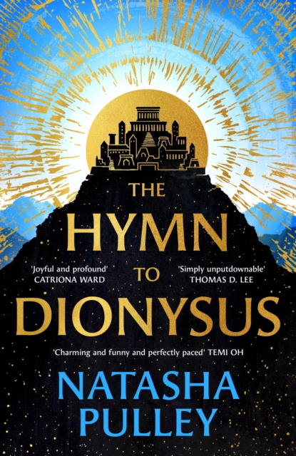 The Hymn to Dionysus: The ultimate romantasy retelling of war, myth and a man who may be a god...