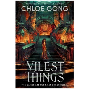 Vilest Things: the fiercely addictive and gripping sequel to the epic fantasy sensation Immortal Longings