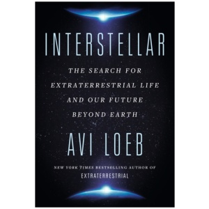 Interstellar: The Search for Extraterrestrial Life and Our Future Beyond Earth