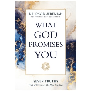 What God Promises You: Seven Truths That Will Change the Way You Live