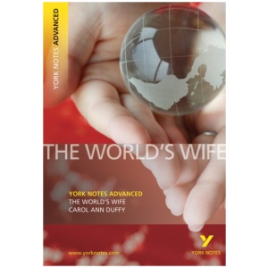 The "World's Wife" by Carol Ann Duffy: everything you need to catch up, study and prepare for 2025 assessments and 2026 exams