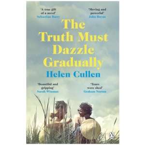 The Truth Must Dazzle Gradually