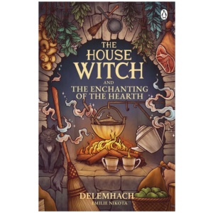 The House Witch and The Enchanting of the Hearth