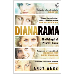 Dianarama: The Betrayal of Princess Diana