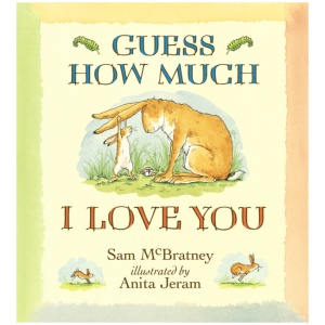 Guess How Much I Love You: Big book edition of the classic and bestselling story about love and family; perfect for library and preschool storytimes