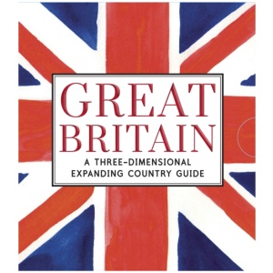 Great Britain: A Three-Dimensional Expanding Country Guide: Dive into all the must see sites of Great Britain in this three-dimensional expanding pocket guide- the perfect accompanying book for a first time visit- or a great souvenir!