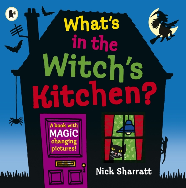 What's in the Witch's Kitchen?: Spooky halloween favourite where you choose what happens next with magic flaps for kids age 4-8!