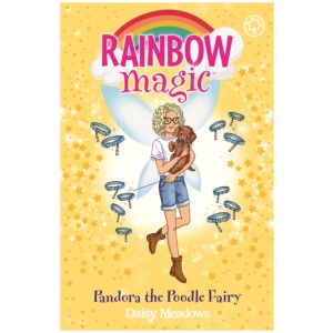 Rainbow Magic: Pandora the Poodle Fairy: Puppy Care Fairies Book 4