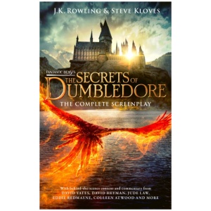 Fantastic Beasts: The Secrets of Dumbledore – The Complete Screenplay