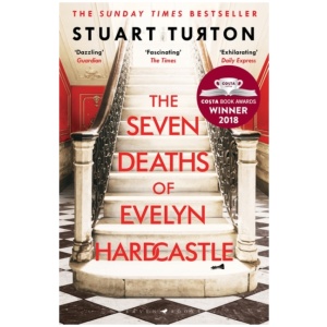 The Seven Deaths of Evelyn Hardcastle: the million-copy global bestseller