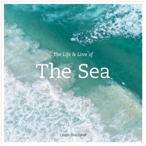 The Life and Love of the Sea