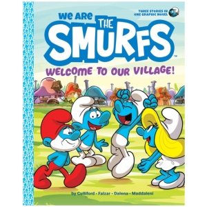 We Are the Smurfs: Welcome to Our Village! (We Are the Smurfs Book 1)