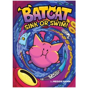Sink or Swim! (Batcat Book #2): A Graphic Novel