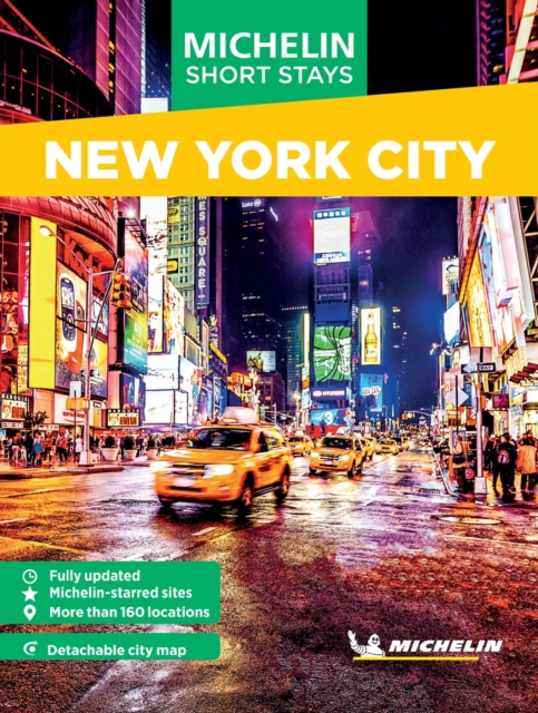 Michelin Travel Guides Short Stays: New York City: Fully Updated and Includes Detachable Map