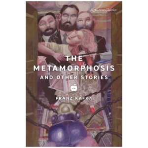 The Metamorphosis and Other Stories