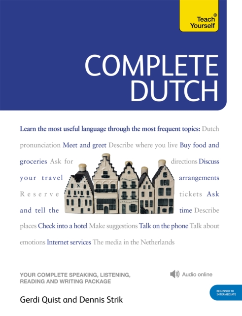 Complete Dutch Beginner to Intermediate Course: (Book and audio support)