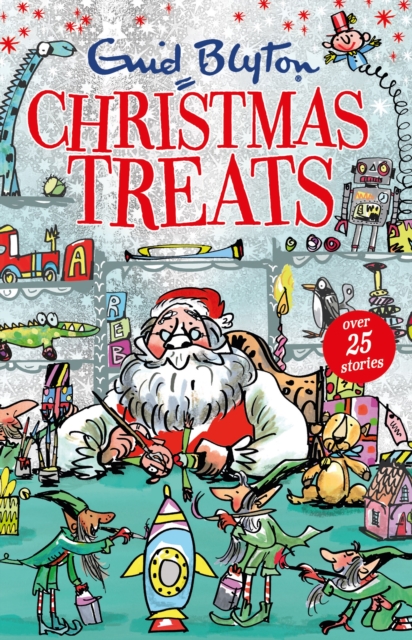 Christmas Treats: Contains 29 classic tales perfect for kids aged 5+!