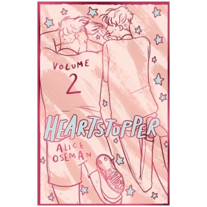 Heartstopper Volume 2: The phenomenal graphic novel series, also on Netflix!