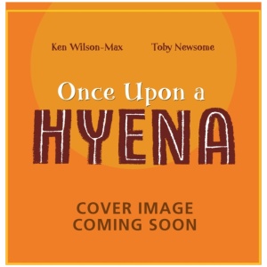African Stories: Once Upon a Hyena