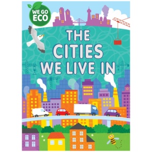 WE GO ECO: The Cities We Live In