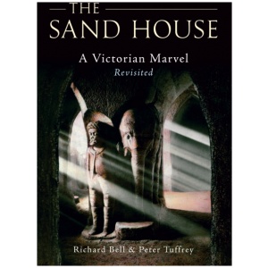 The Sand House: A Victorian Marvel Revisited