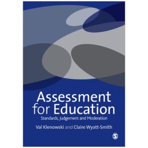 Assessment for Education: Standards, Judgement and Moderation