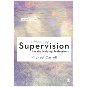 Effective Supervision for the Helping Professions