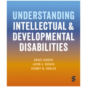 Understanding Intellectual and Developmental Disabilities