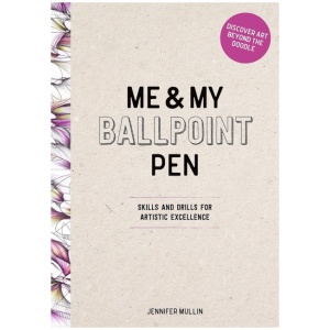 Me and My Ballpoint Pen: Discover Art Beyond the Doodle: Drawing Skills and Abstract Drills for Artistic Excellence