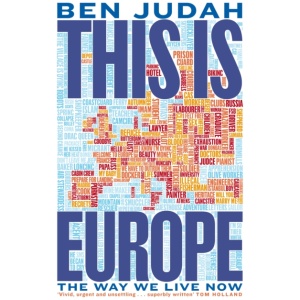 This is Europe: The Way We Live Now