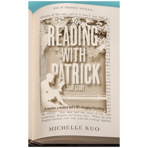 Reading With Patrick: A Teacher, a Student and the Life-Changing Power of Books