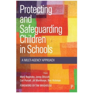 Protecting and Safeguarding Children in Schools: A Multi-Agency Approach