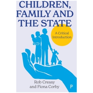 Children, Family and the State: A Critical Introduction