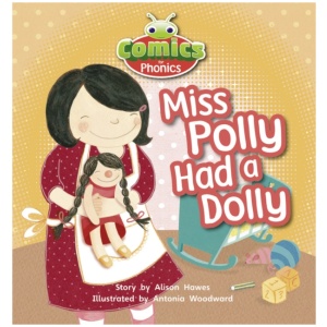 Bug Club Comics for Phonics Reception Phase 1 Set 00 Miss Polly Had A Dolly