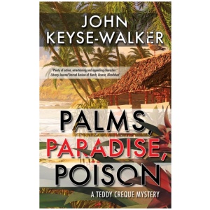 Palms, Paradise, Poison