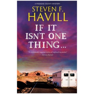 If It Isn't One Thing . . .