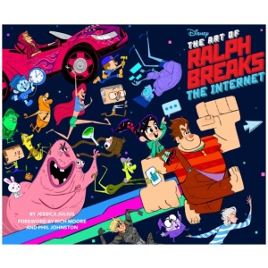 The Art of Ralph Breaks the Internet: Wreck-It Ralph 2