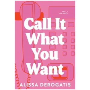 Call It What You Want: A College Romance with a Nostalgic and Bittersweet Edge