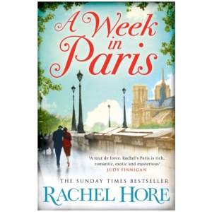 A Week in Paris: A gripping page-turner set in wartime Paris from the Sunday Times bestselling author of The Hidden Years