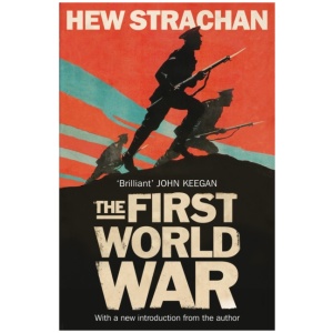 The First World War: A New History