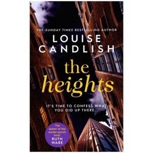 The Heights: A nail-biting story about a mother's obsession with revenge from the Sunday Times bestselling author of A Neighbour's Guide to Murder