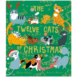 The Twelve Cats of Christmas: Full of feline festive cheer, why not curl up with a cat - or twelve! - this Christmas. The follow-up to the bestselling TWELVE DOGS OF CHRISTMAS