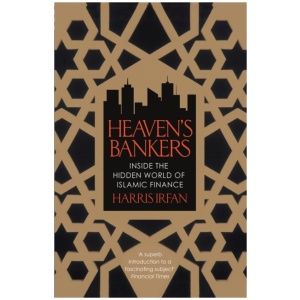 Heaven's Bankers: Inside the Hidden World of Islamic Finance