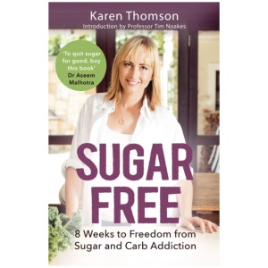 Sugar Free: 8 Weeks to Freedom from Sugar and Carb Addiction