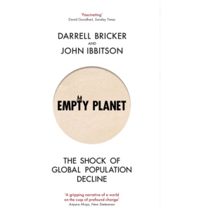 Empty Planet: The Shock of Global Population Decline