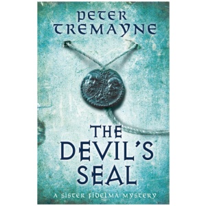 The Devil's Seal (Sister Fidelma Mysteries Book 25): A riveting historical mystery set in 7th century Ireland