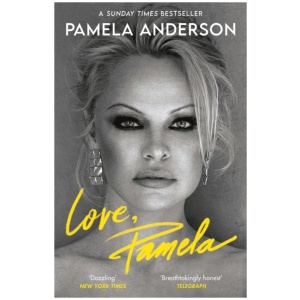 Love, Pamela: Her new memoir, taking control of her own narrative for the first time