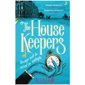 The Housekeepers: A daring group of women risk it all in this irresistible London heist